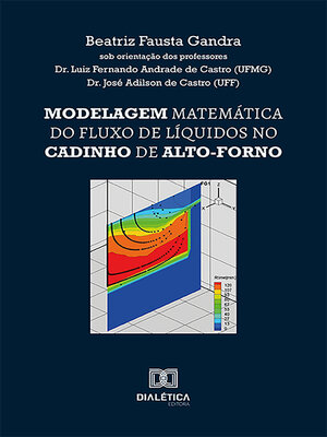 cover image of Modelagem matemática do fluxo de líquidos no cadinho de alto-forno